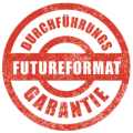 Die futureformat®-Durchführungsgarantie